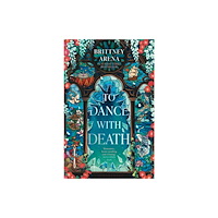 Bloomsbury Publishing (UK) To Dance with Death (häftad, eng)