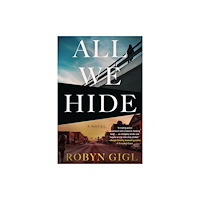 Soho Press All We Hide (inbunden, eng)