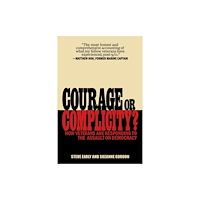 PM Press Courage or Complicity? (häftad, eng)