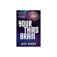 Morgan James Publishing llc Your Third Brain (häftad, eng)