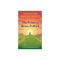 Birlinn General The Prime of Bertie Pollock (inbunden, eng)