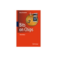 Springer Nature Switzerland AG Bits on Chips (inbunden, eng)
