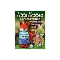 Fox Chapel Publishing Little Knitted Garden Friends (häftad, eng)