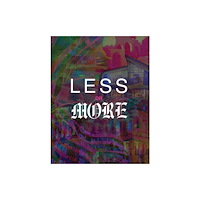 Oro Editions Less or More (inbunden, eng)