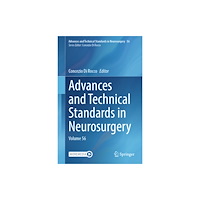 Springer Nature Switzerland AG Advances and Technical Standards in Neurosurgery (inbunden, eng)