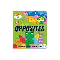 North Parade Publishing My First Opposites (bok, board book, eng)