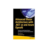 APress Advanced Blazor Architecture with .NET 10 and Azure OpenAI (häftad, eng)