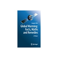 Springer Nature Switzerland AG Global Warming: Facts, Myths and Remedies (häftad, eng)