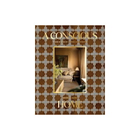Hardie Grant Books A Conscious Home (inbunden, eng)