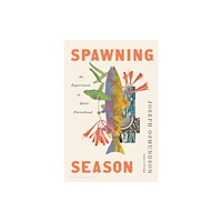 Bloomsbury Publishing USA Spawning Season (inbunden, eng)