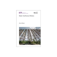 Institution of Engineering and Technology Radar Interference Matters (inbunden, eng)
