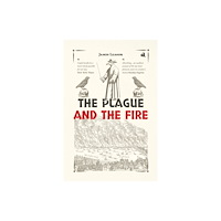 Chiselbury Publishing Plague and the Fire (häftad, eng)