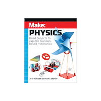 O'Reilly Media Make: Physics (häftad, eng)