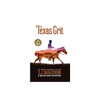 Paul Dry Books, Inc Texas Grit (häftad, eng)