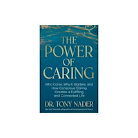 Hay House Inc The Power of Caring (inbunden, eng)