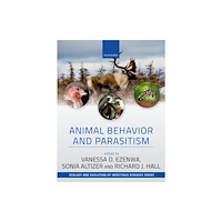 Oxford University Press Animal Behavior and Parasitism (inbunden, eng)