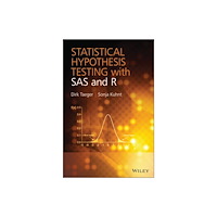 John Wiley & Sons Inc Statistical Hypothesis Testing with SAS and R (inbunden, eng)