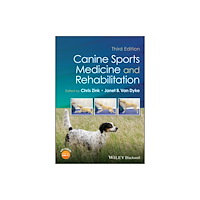 John Wiley & Sons Inc Canine Sports Medicine and Rehabilitation, 3rd Edi tion (inbunden, eng)