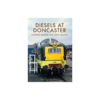 Amberley Publishing Diesels at Doncaster (häftad, eng)