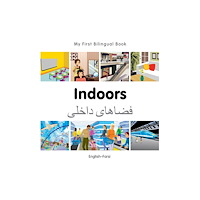 Milet Books Limited My First Bilingual Book - Indoors - Farsi-english (bok, board book, eng)