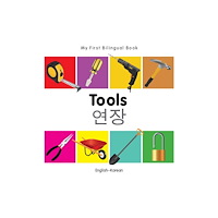 Milet Books Limited My First Bilingual Book - Tools - English-korean (bok, board book, eng)