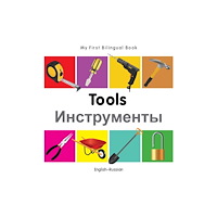 Milet Books Limited My First Bilingual Book - Tools - English-russian (bok, board book, eng)