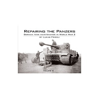 Panzerwrecks Limited Repairing the Panzers (inbunden, eng)