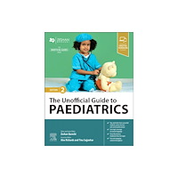 Elsevier Health Sciences The Unofficial Guide to Paediatrics (häftad, eng)