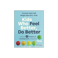 John Wiley & Sons Inc Kids that Feel Better, Do Better (häftad, eng)