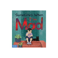 Teacher Created Materials, Inc Sometimes When I'm Mad (inbunden, eng)