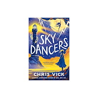 Bloomsbury Publishing PLC Sky Dancers (häftad, eng)