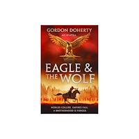 HarperCollins Publishers EAGLE & WOLF_AGE OF ATTILA1 HB (inbunden, eng)