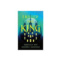 HarperCollins Publishers I Killed the King (häftad, eng)