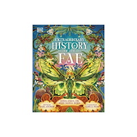Dorling Kindersley Ltd Extraordinary History of the Fae (inbunden, eng)
