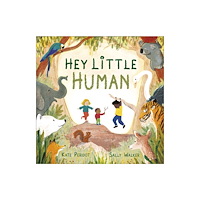 Dorling Kindersley Ltd Hey, Little Human (häftad, eng)