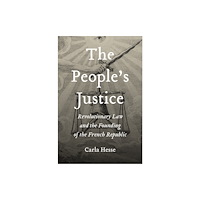 Princeton University Press The People’s Justice (inbunden, eng)