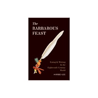 Princeton University Press The Barbarous Feast (häftad, eng)