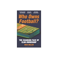 Bloomsbury Publishing PLC Who Owns Football? (häftad, eng)