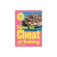 Michael O'Mara Books Ltd How to Cheat at Baking (inbunden, eng)