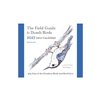 Chronicle Books The Field Guide to Dumb Birds 2027 Daily Calendar