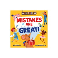Bloomsbury Publishing PLC Mistakes are Great! (häftad, eng)