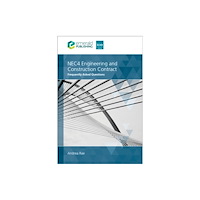 Emerald Publishing Limited NEC4 Engineering and Construction Contract (häftad, eng)