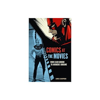 Reaktion Books Comics at the Movies (inbunden, eng)