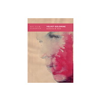 Bloomsbury Publishing PLC Velvet Goldmine (häftad, eng)