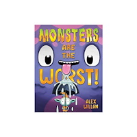 Simon & Schuster Monsters Are the Worst! (inbunden, eng)