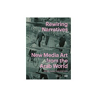 Hatje Cantz Rewiring Narratives (häftad, eng)