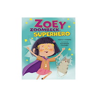 Behrman House Inc.,U.S. Zoey Zoombeck, Superhero (inbunden, eng)