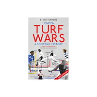 Pitch Publishing Ltd London Turf Wars (häftad, eng)