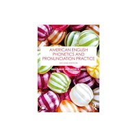 Taylor & francis ltd American English Phonetics and Pronunciation Practice (häftad, eng)
