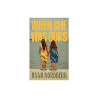 Amazon Publishing When She Was Ours (häftad, eng)
